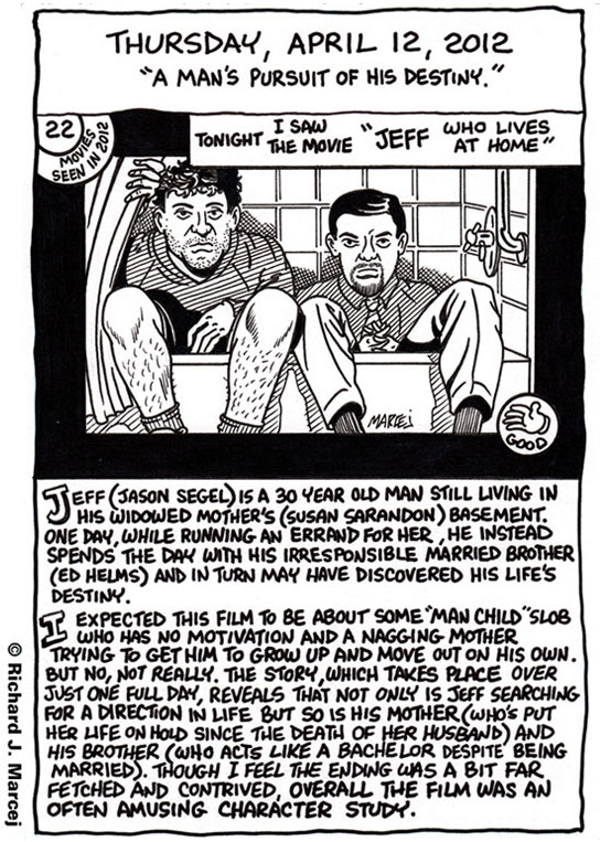 Daily Comic Journal: April 12, 2012: “A Man’s Pursuit Of His Destiny.”