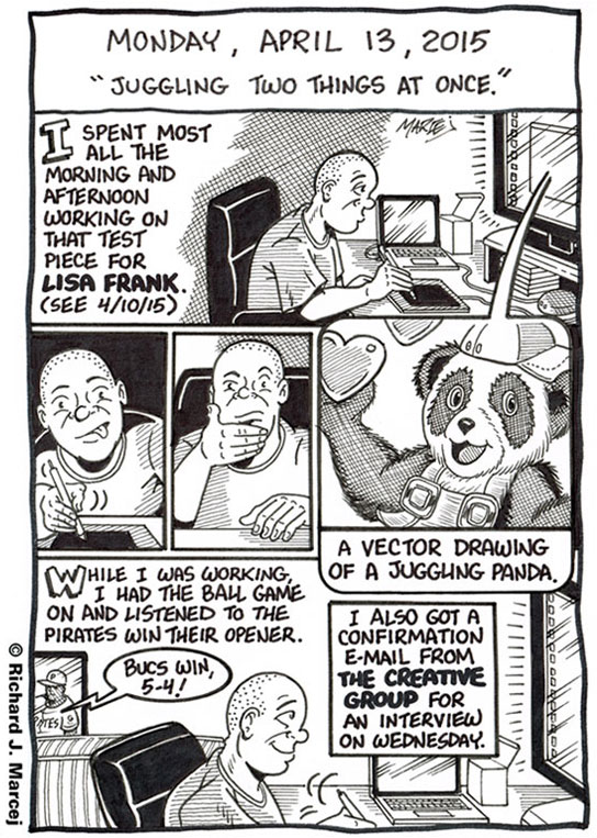 Daily Comic Journal: April 13, 2015: “Juggling Two Things At Once.”