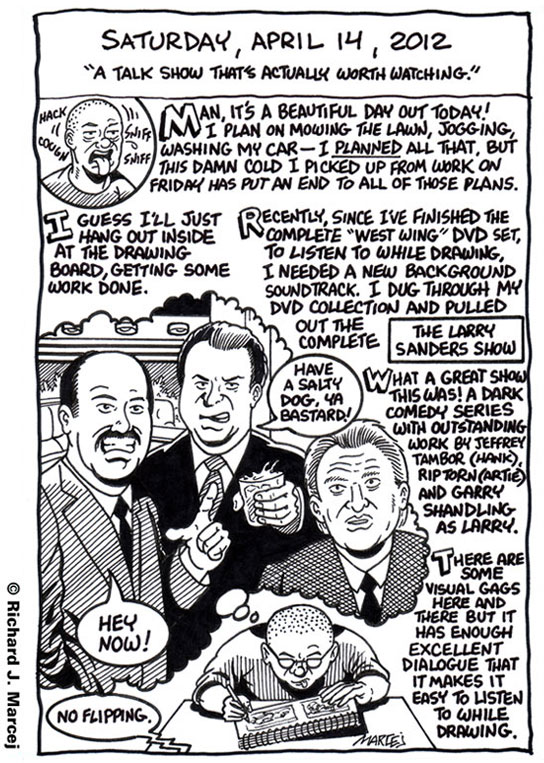 Daily Comic Journal: April 14, 2012: “A Talk Show That’s Actually Worth Watching.”