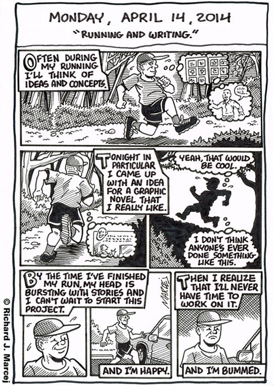 Daily Comic Journal: April 14, 2014: “Running And Writing.”
