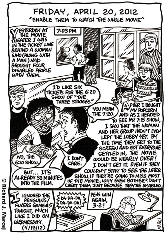 Daily Comic Journal: April 20, 2012: “Enable Them To See The Whole Movie.”