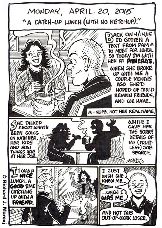 Daily Comic Journal: April 20, 2015: “A Catch-Up Lunch (With No Ketchup).”