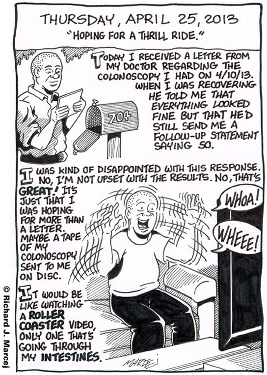 Daily Comic Journal: April 25, 2013: “Hoping For A Thrill Ride.”
