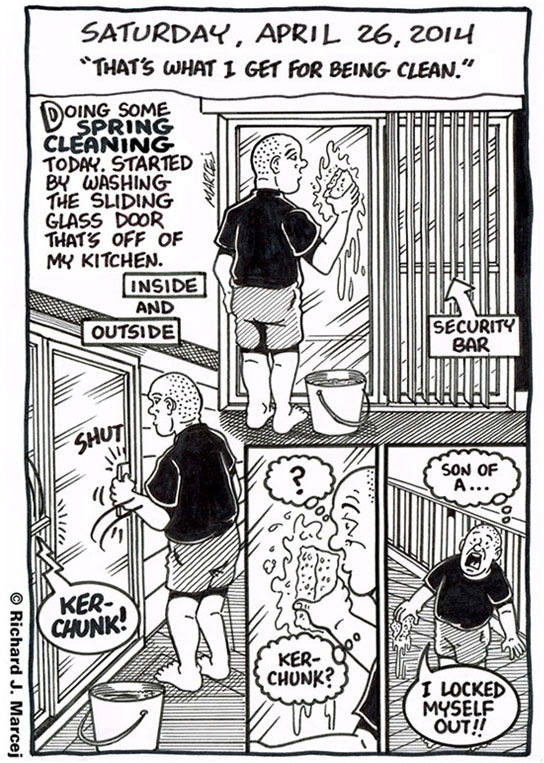 Daily Comic Journal: April 26, 2014: “That’s What I Get For Being Clean.”