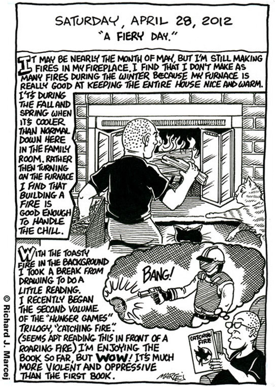 Daily Comic Journal: April 28, 2012: “A Fiery Day.”