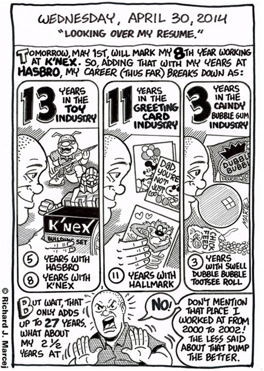 Daily Comic Journal: April 30, 2014: “Looking Over My Resume.”