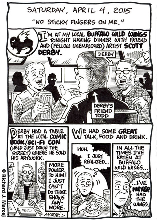 Daily Comic Journal: April 4, 2015: “No Sticky Fingers On Me.”