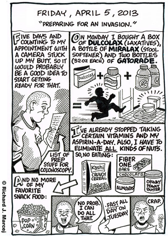 Daily Comic Journal: April 5, 2013: “Preparing For An Invasion.”