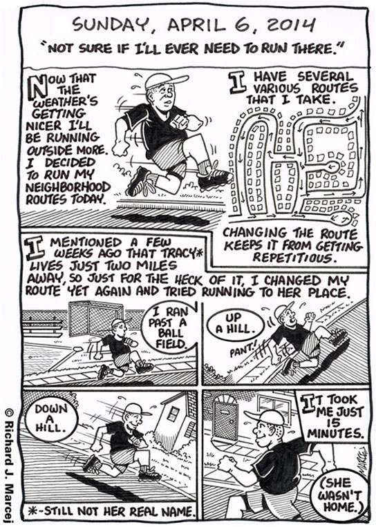Daily Comic Journal: April 6, 2014: “Not Sure If I’ll Ever Need To Run There.”