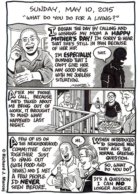 Daily Comic Journal: May 10, 2015: “What Do You Do For A Living?”