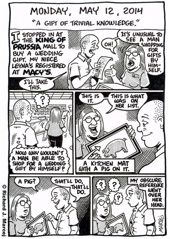 Daily Comic Journal: May 12, 2014: “A Gift Of Trivial Knowledge.”