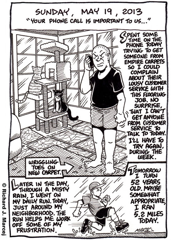Daily Comic Journal: May 19, 2013: “Your Phone Call Is Important To Us…”