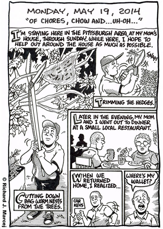 Daily Comic Journal: May 19, 2014: “Of Chores, Chow and …Uh-oh…”