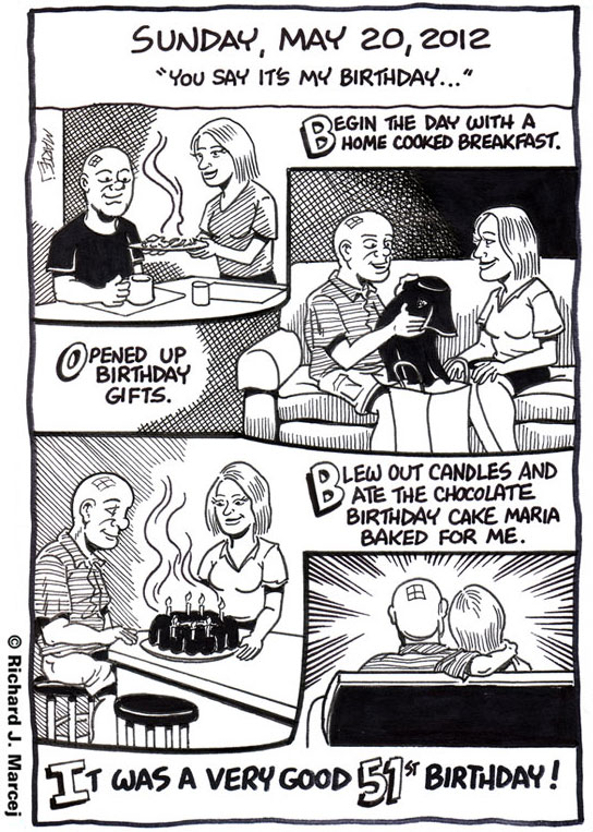 Daily Comic Journal: May 20, 2012: “You Say It’s My Birthday…”