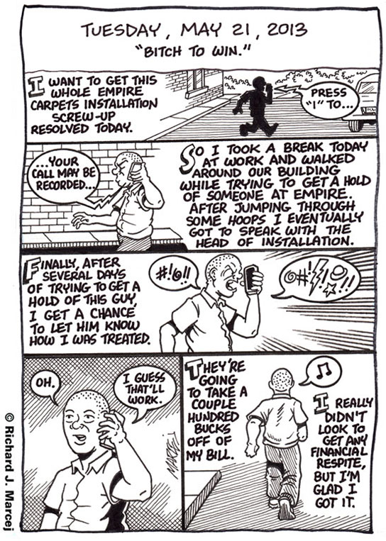 Daily Comic Journal: May 21, 2013: “Bitch To Win.”