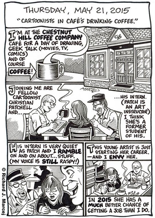 Daily Comic Journal: May 21, 2015: “Cartoonists In Café’s Drinking Coffee.”