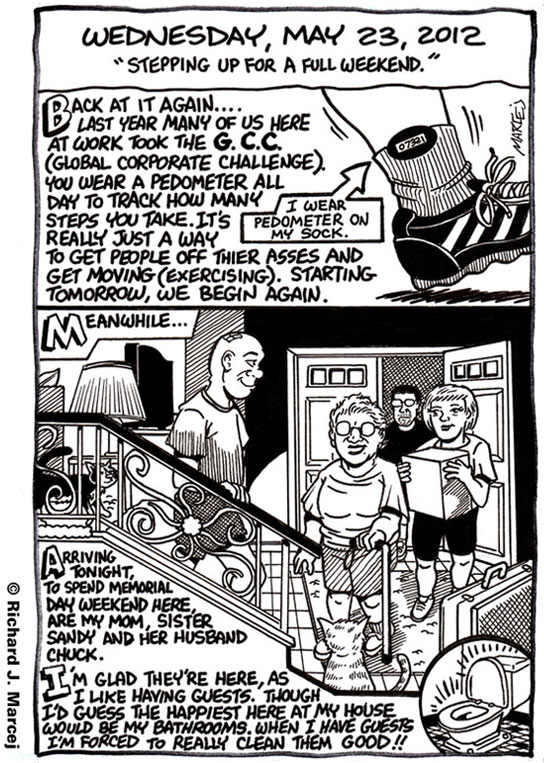 Daily Comic Journal: May 23, 2012: “Stepping Up For A Full Weekend.”
