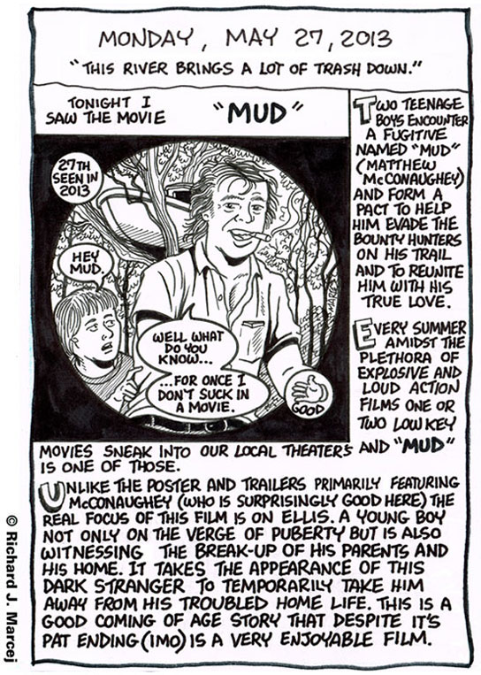 Daily Comic Journal: May 27, 2013: “This River Brings A Lot Of Trash Down.”
