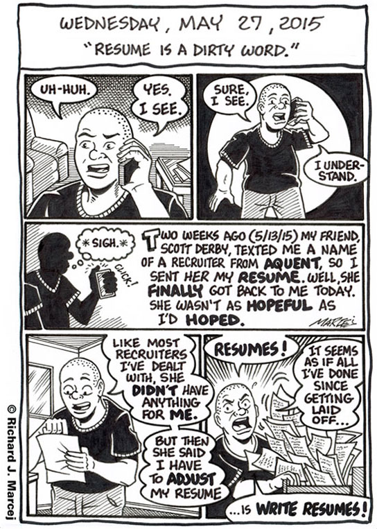 Daily Comic Journal: May 27, 2015: “Resume Is A Dirty Word.”