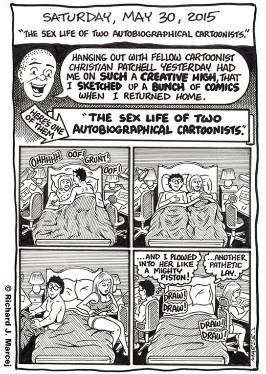 Daily Comic Journal: May 30, 2015: “The Sex Life Of Two Autobiographical Cartoonists.”