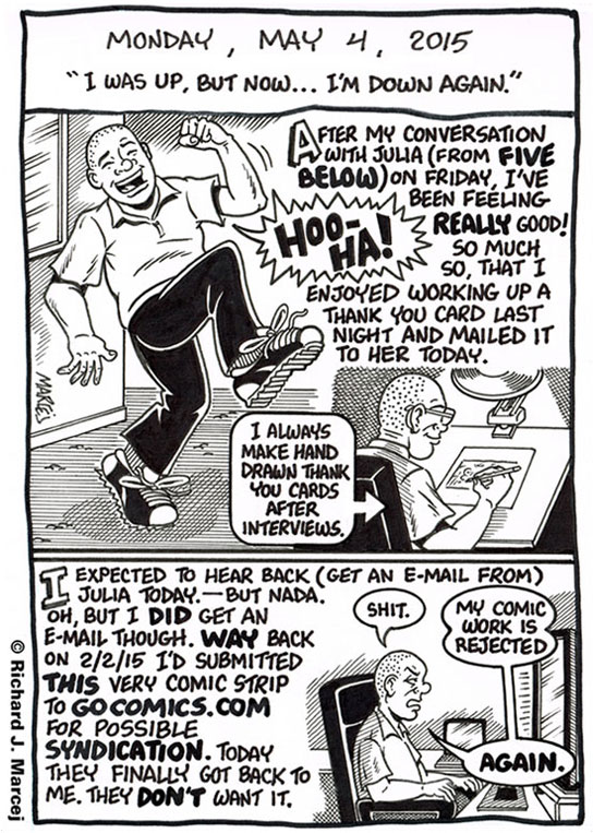 Daily Comic Journal: May 4, 2015: “I Was Up, But Now…I’m Down Again.”