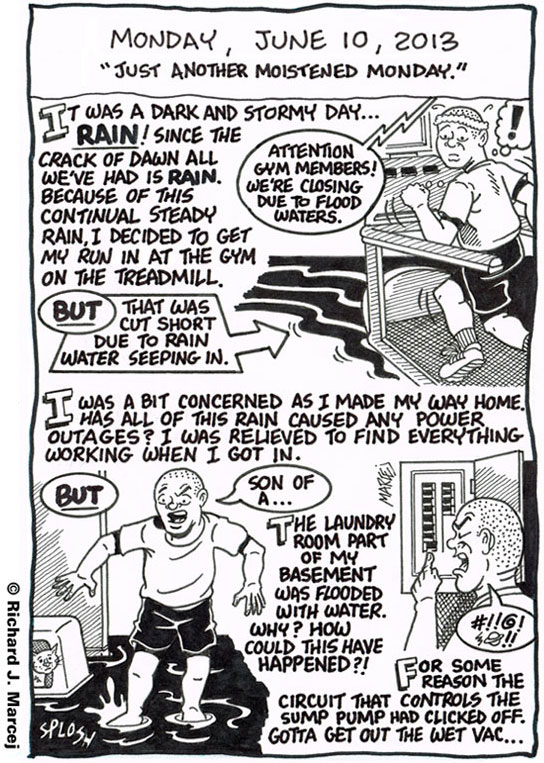 Daily Comic Journal: June 10, 2013: “Just Another Moistened Monday”