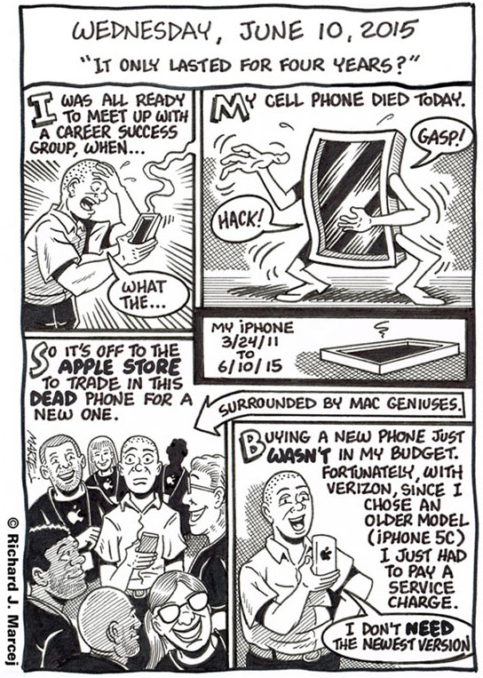 Daily Comic Journal: June 10, 2015: “It Only Lasted For Four Years.”