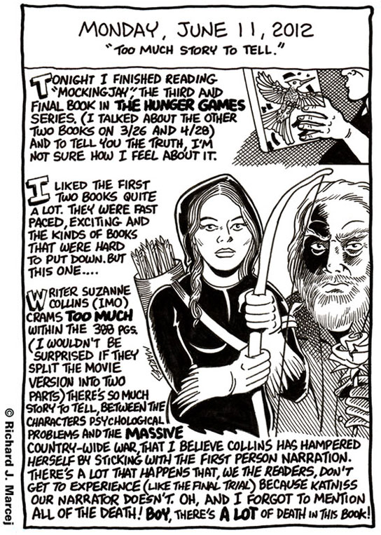 Daily Comic Journal: June 11, 2012: “Too Much Story To Tell.”