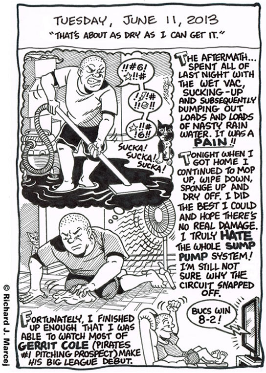 Daily Comic Journal: June 11, 2013: “That’s About As Dry As I Can Get It.”