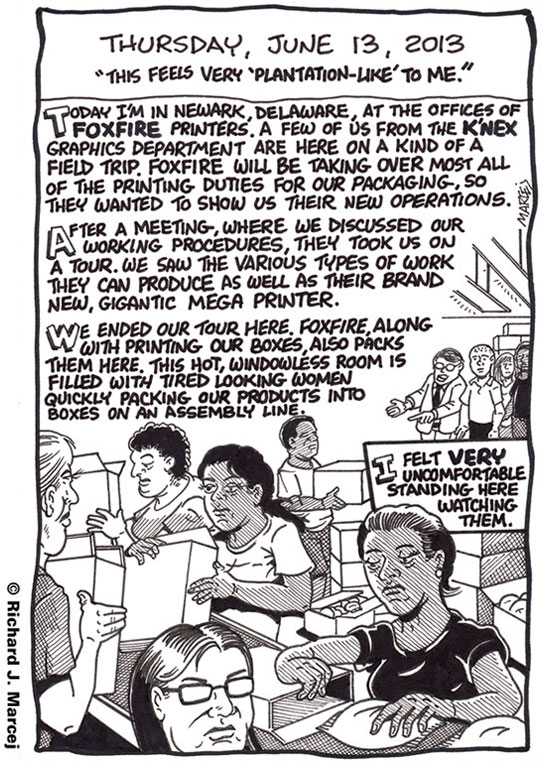 Daily Comic Journal: June 13, 2013: “This Feels Very ‘Plantation-Like’ To Me.”