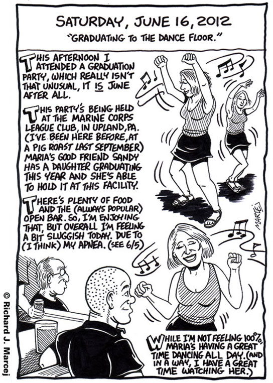 Daily Comic Journal: June 16, 2012: “Graduating To The Dance Floor.”