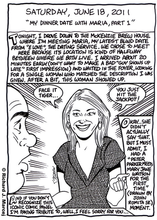 Daily Comic Journal: June 18, 2011: “My Dinner Date With Maria, Part 1 & 2.”