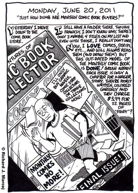 Daily Comic Journal: June 20, 2011: “Just How Dumb Are Monthly Comic Book Buyers?”
