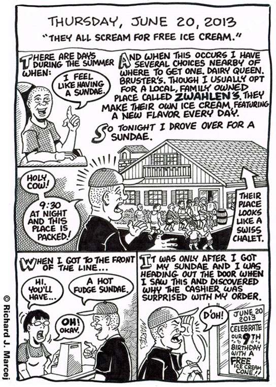 Daily Comic Journal: June 20, 2013: “They All Scream For Free Ice Cream.”