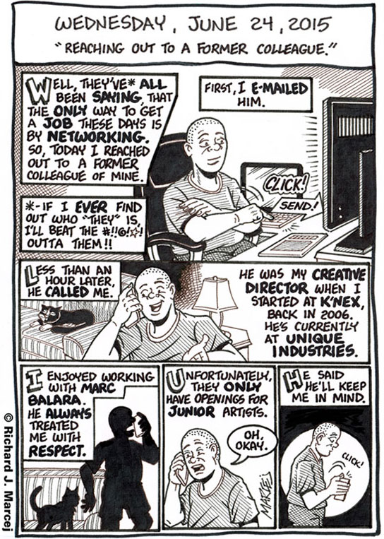 Daily Comic Journal: June 24, 2015: “Reaching Out To A Former Colleague.”