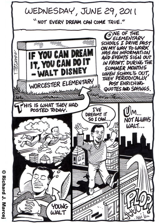 Daily Comic Journal: June 29, 2011: “Not Every Dream Can Come True.”