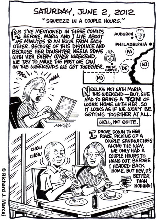 Daily Comic Journal: June 2, 2012: “Squeeze In A Couple Hours.”