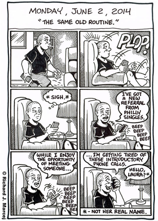 Daily Comic Journal: June 2, 2014: “The Same Old Routine.”