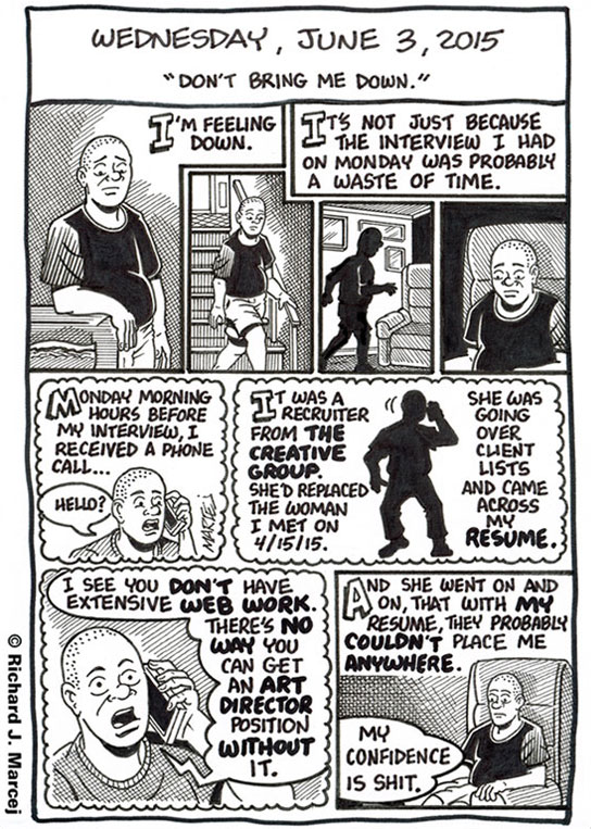 Daily Comic Journal: June 3, 2015: “Don’t Bring Me Down.”