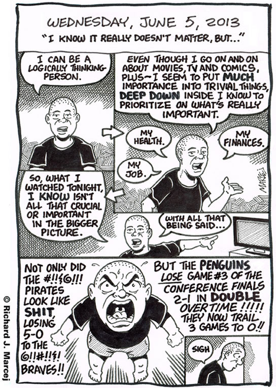 Daily Comic Journal: June 5, 2013: “I Know It Doesn’t Really Matter, But….”