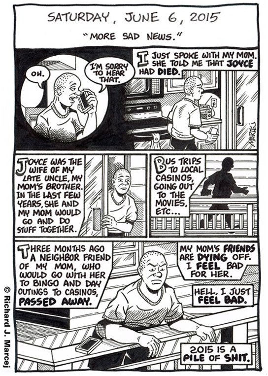 Daily Comic Journal: June 6, 2015: “More Sad News.”