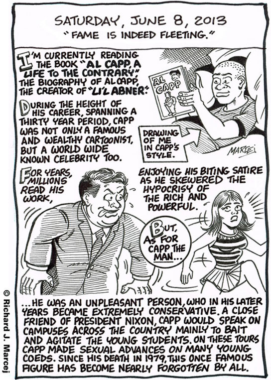 Daily Comic Journal: June 8, 2013: “Fame Is Indeed Fleeting.”