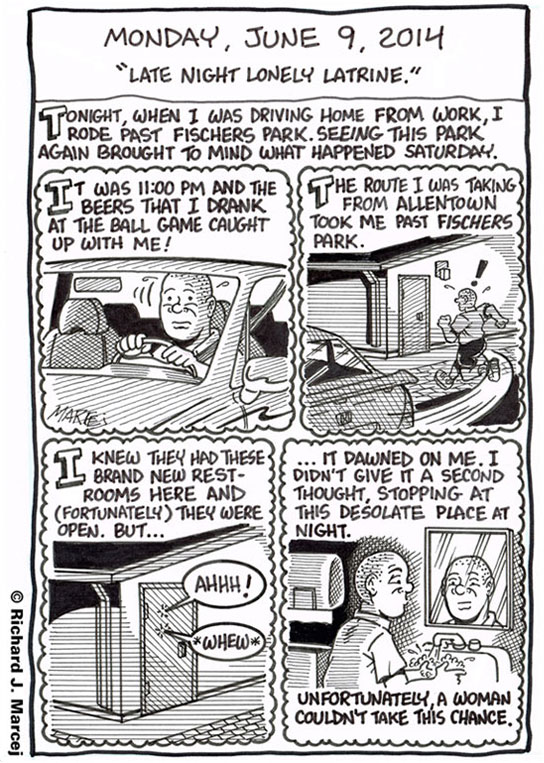 Daily Comic Journal: June 9, 2014: “Late Night Lonely Latrine.”
