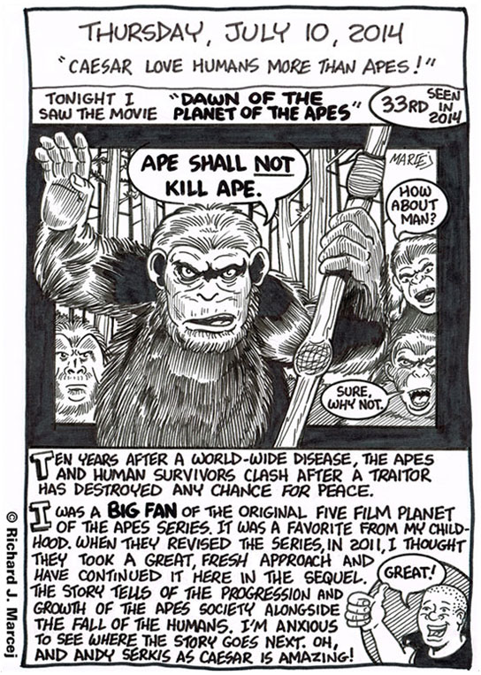Daily Comic Journal: July 10, 2014: “Caesar Love Humans More Than Apes!”