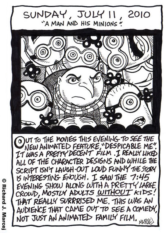 Daily Comic Journal: July 11, 2010: “A Man And His Minions.”