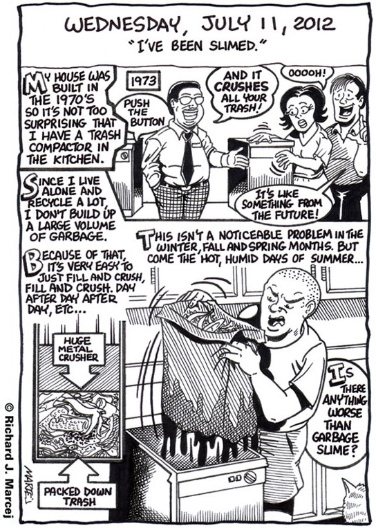 Daily Comic Journal: July 11, 2012: “I’ve Been Slimed.”