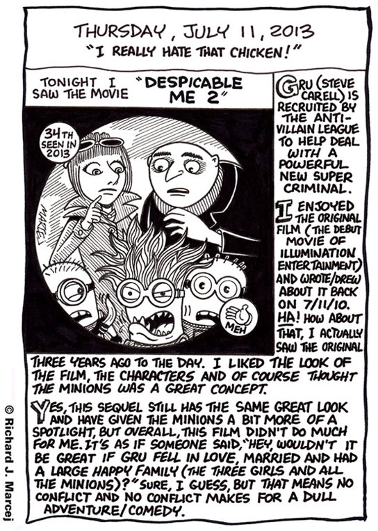 Daily Comic Journal: July 11, 2013: “I Really Hate That Chicken!”