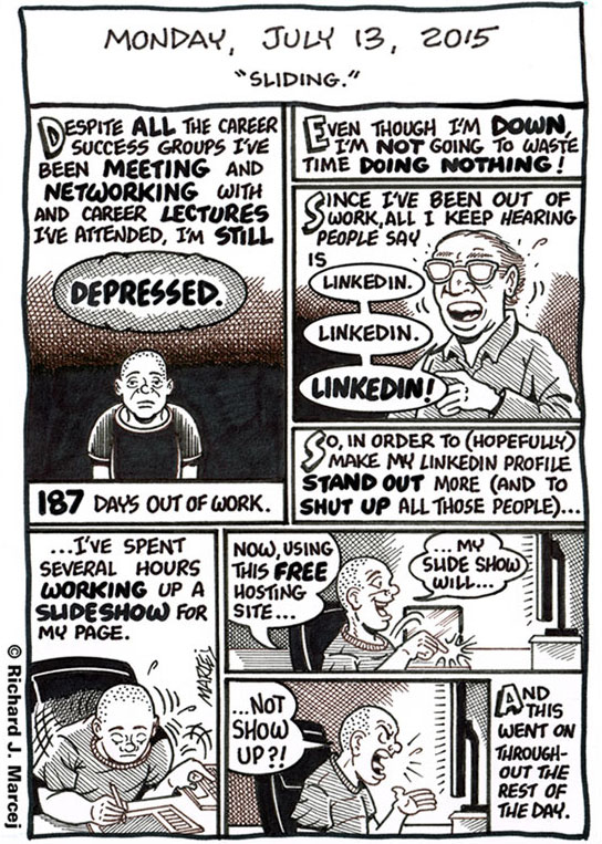 Daily Comic Journal: July 13, 2015: “Sliding.”