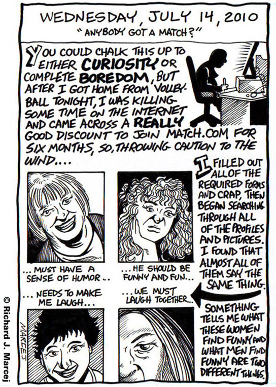 Daily Comic Journal: July 14, 2010: “Anybody Got A Match?”