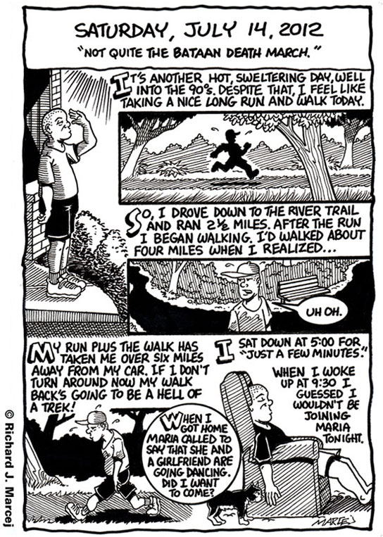 Daily Comic Journal: July 14, 2012: “Not Quite The Bataan Death March.”